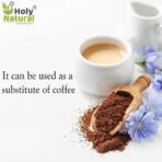 Holy Natural Roasted Chicory Root Powder (400 gm) | Coffee Substitute, Caffeine Free | For Milkshake, Smoothies, Black Coffee, Cold Coffee & Beverages. - Fast UK Delivery - Image 5