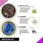 TEACURRY 60 Day Skin Glow Tea - (50 Gms) Skin Glow Tea Organic For Skin Nourishment, Hydration & Detoxification | 100% Natural Clear Skin Tea For Glowing Soft and Smooth Skin - Fast Shipping to USA & Canada - Image 5
