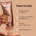 mCaffeine Shimmer Body Scrub With Coffee | For Smooth & Glowing Skin | for both men and women | exfoliating body scrub - 150gm - Fast UK Delivery - Image 7
