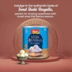 SWAD Shahi Rasgulla 1kg Tin | Traditional Bengali Sweets | Soft, Spongy, Juicy & Ready-to-Eat Indian Dessert | Perfect for Diwali, Weddings, Festive Celebrations & Gifting - Fast UK Delivery - Image 6