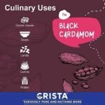 CRISTA Darjeeling Whole Black Cardamom Seeds | Kali/Badi Elaichi | Zero added Colours, Fillers, Additives & Preservatives | Aromatic & Natural | 100 gms - Image 4
