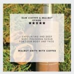 ARTH NATURALS| RAW COFFEE & WALNUT | BODY AND FACE SCRUB | DEEP EXFOLIATING | POLISHING | REMOVES BLACKHEAD| NET WGHT-75 GMS| NATURAL INGREDIENTS. - Fast UK Delivery - Image 5
